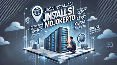 instalasi server mojokerto